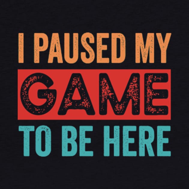 I Paused My Game To Be Here by David Brown